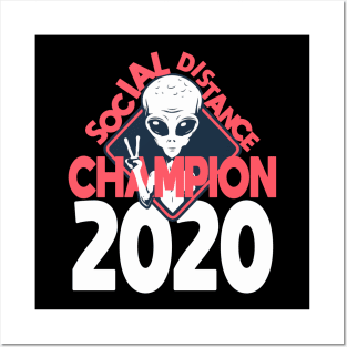Social Distancing Champion - Alien - UFOs - 2020 Posters and Art